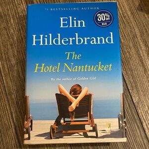 The Hotel Nantucket Book by Elin Hilderbrand hardcover